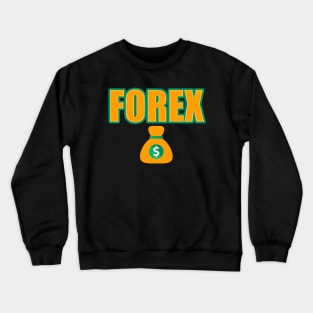 Forex Money Crewneck Sweatshirt